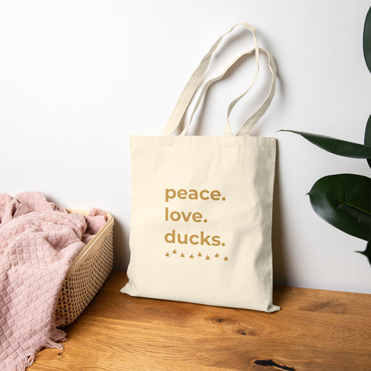 Peace. Love. Ducks. Canvas Tote