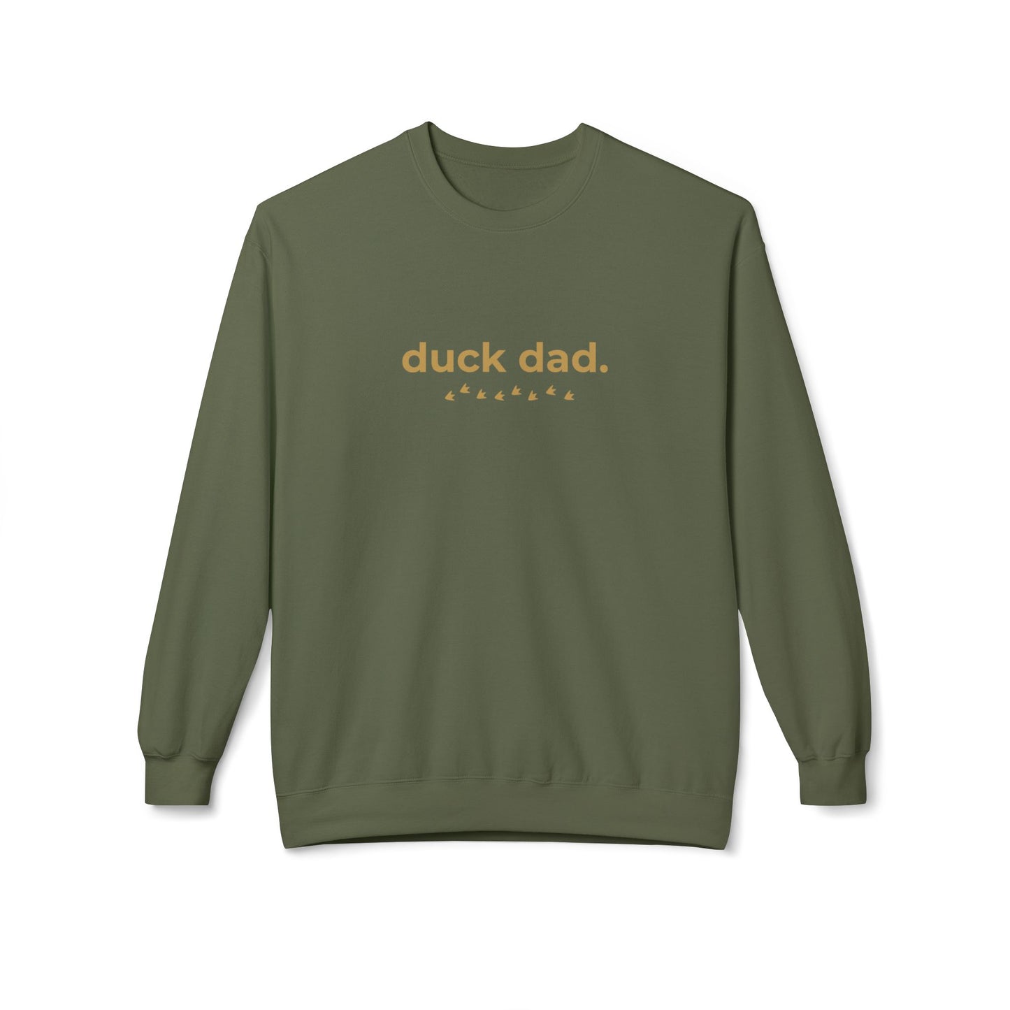 Duck Dad Sweatshirt