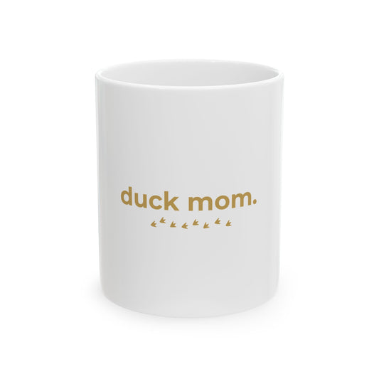 Duck Mom Mug